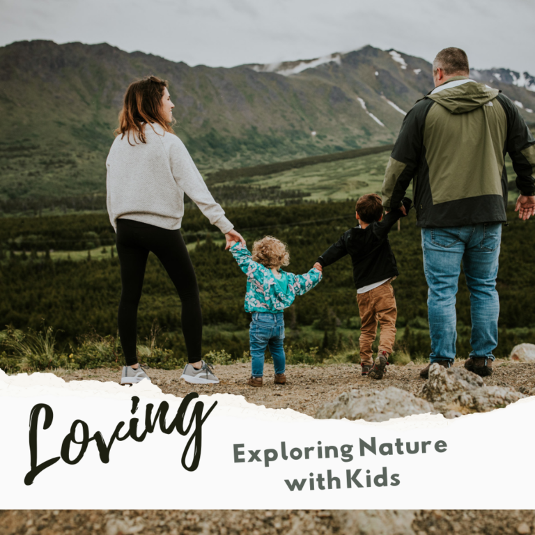 Simple ways to Explore Nature with Children and learn to LOVE it